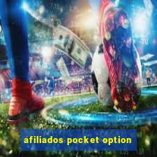 afiliados pocket option